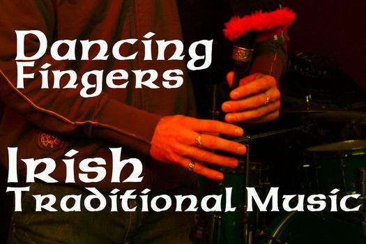 Dancing Fingers - Irish Traditional Music